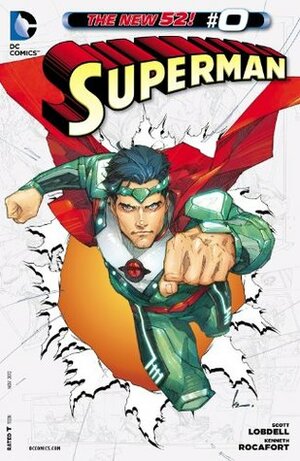 Superman #0 by Scott Lobdell, Ken Rocafort, Kenneth Rocafort