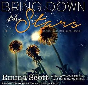 Bring Down the Stars by Emma Scott
