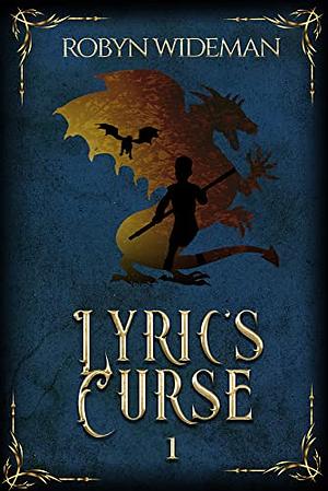 Lyric's Curse by Robyn Wideman
