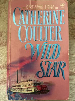 Wild Star by Catherine Coulter