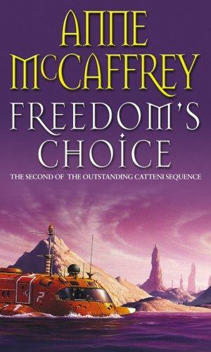 Freedom's Choice by Anne McCaffrey