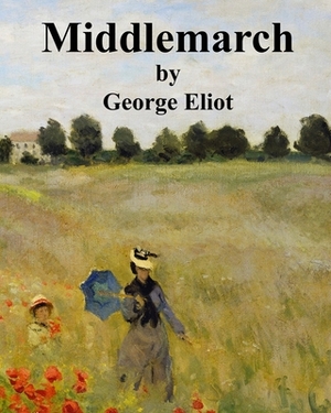 Middlemarch by George Eliot