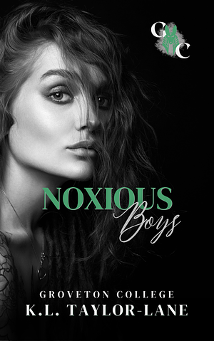 Noxious Boys by K.L. Taylor-Lane