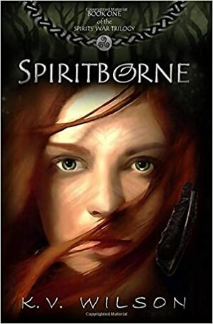 Spiritborne by K.V. Wilson