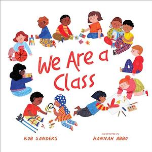 We Are a Class by Rob Sanders