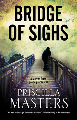 Bridge of Sighs by Priscilla Masters