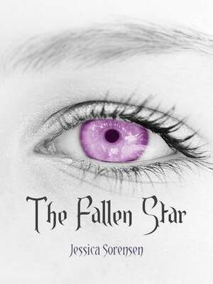 The Fallen Star by Jessica Sorensen