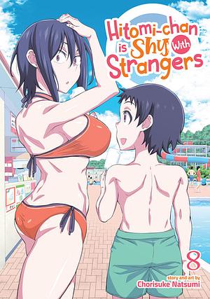 Hitomi-chan is Shy With Strangers Vol. 8 by Chorisuke Natsumi