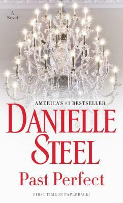 Past Perfect by Danielle Steel