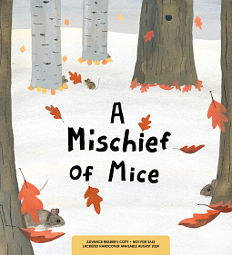 A Mischief of Mice by Christie Matheson