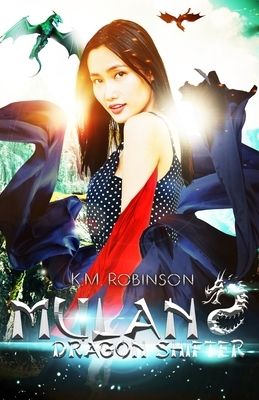 Mulan Dragon Shifter by K. M. Robinson