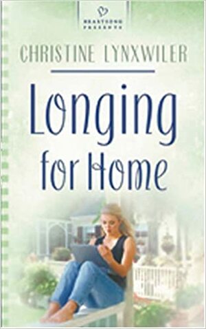 Longing for Home by Christine Lynxwiler