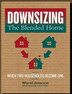 Downsizing the Blended Home  by Marni Jameson