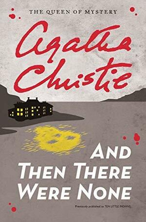 And Then There Were None by Agatha Christie