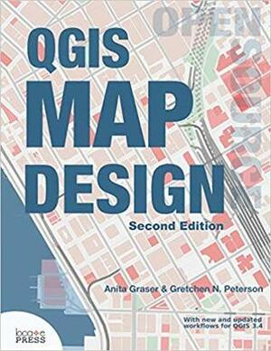 QGIS Map Design by Anita Graser, Gretchen N. Peterson