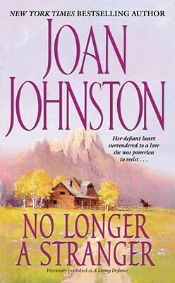 No Longer a Stranger by Joan Johnston