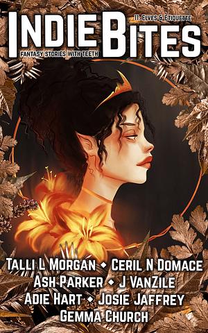 Elves & Etiquette by Talli L. Morgan, Gemma Church, Ceril N. Domace, Josie Jaffrey, Adie Hart