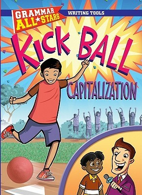 Kick Ball Capitalization by Michael Ruscoe