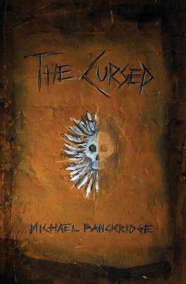 The Cursed by Michael Panckridge