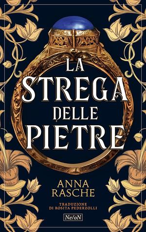 La strega delle pietre by Anna Rasche