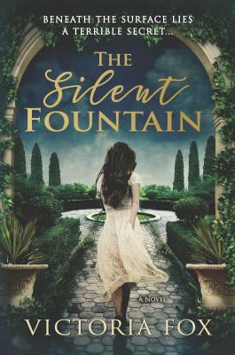 The Silent Fountain by Victoria Fox