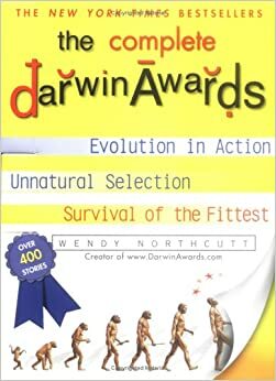 The Darwin Awards Box Set by Wendy Northcutt