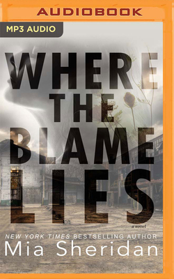Where the Blame Lies by Mia Sheridan