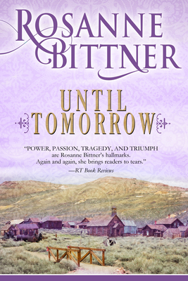 Until Tomorrow by Rosanne Bittner