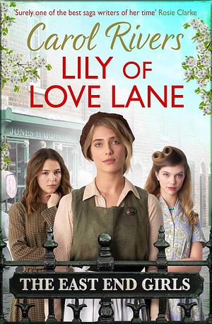 Lilly of Love Lane by Carol Rivers