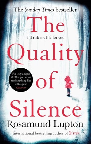 The Quality of Silence by Rosamund Lupton