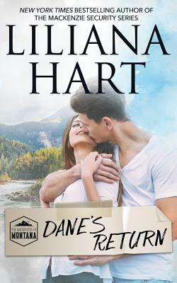 Dane's Return: MacKenzies of Montana by Liliana Hart