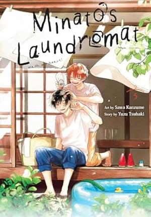 Minato's Laundromat, Vol. 5 by Yuzu Tsubaki