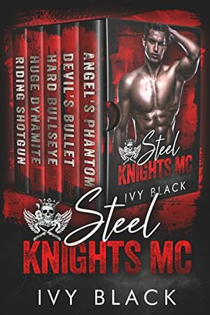 Steel Knights MC Books 1 - 5: MC Biker Romance by Ivy Black