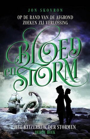 Bloed en Storm by Jon Skovron
