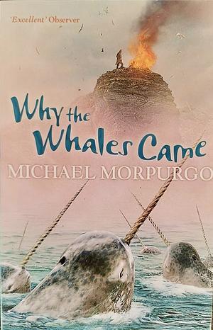 Why the Whales Came by Michael Morpurgo