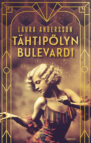 Tähtipölyn bulevardi by Laura Andersson