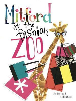 Mitford at the Fashion Zoo by Donald Robertson