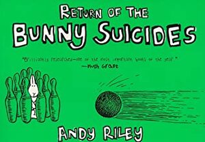 Return Of The Bunny Suicides by Andy Riley