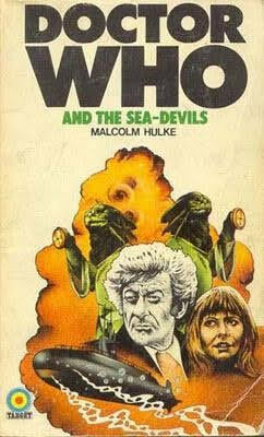 Doctor Who and the Sea-Devils by Malcolm Hulke