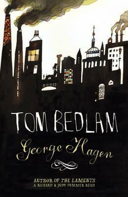 Tom Bedlam by George Hagen