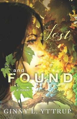 Lost and Found by Ginny L. Yttrup