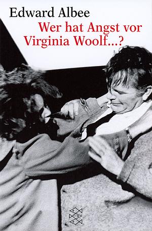 Wer hat Angst vor Virginia Woolf...? by Edward Albee