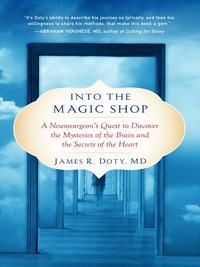 Into the Magic Shop by James R. Doty