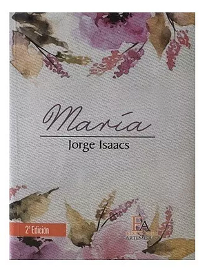 María  by Jorge Isaacs