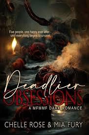 Deadlier Obsessions by Chelle Rose, Mia Fury