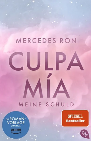 Culpa Mía - Meine Schuld by Mercedes Ron