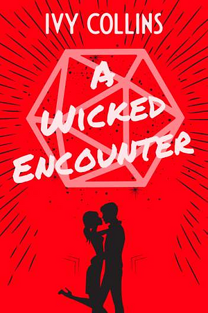 A Wicked Encounter by Ivy Collins