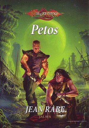 Petos by Jean Rabe, Jean Rabe