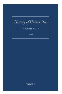 History of Universities: Volume XIX/2, 2004 by 