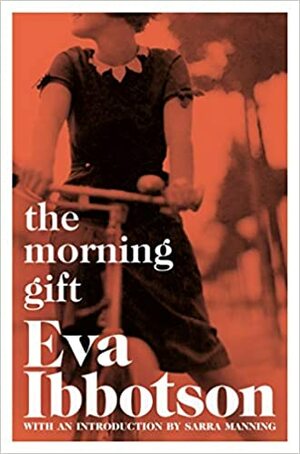 The Morning Gift by Eva Ibbotson